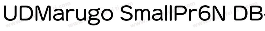 UDMarugo SmallPr6N DB字体转换